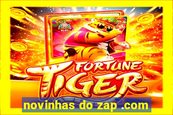 novinhas do zap .com